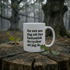Ludwig: Du vet... Mugg #3